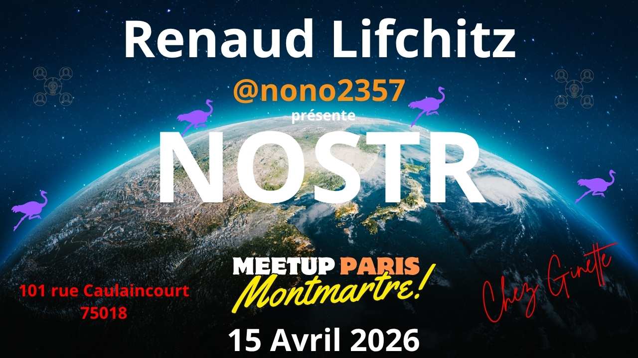 Renaud Lifchitz présente Nostr
